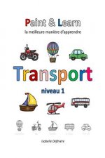 Paint & Learn: Transport (niveau 1)