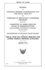 Hearing on National Defense Authorization Act for Fiscal Year 2017 and oversight of previously authorized programs before the Committee on Armed Servi