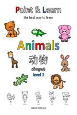 Paint & Learn: Animals (Chinese) (level 1)