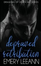 Depraved Retribution