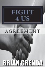 Fight 4 Us: Agreement
