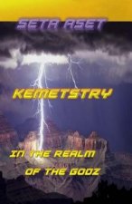 Kemetstry: In The Realm Of The Godz