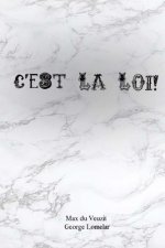 C'est la loi!