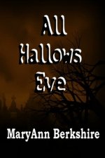 All Hallows Eve