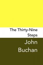 The Thirty-Nine Steps: Original and Unabridged
