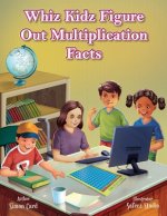 Whiz Kidz Figure Out Multiplication Facts
