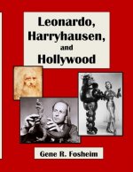 Leonardo, Harryhausen, and Hollywood