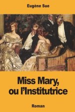 Miss Mary, ou l'Institutrice