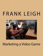 Marketing a Video Game