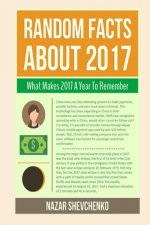 Random Facts About 2017: What Makes 2017 A Year To Remember