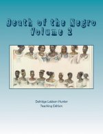 Death of the Negro: An African American in the Development of Black Opular Culture