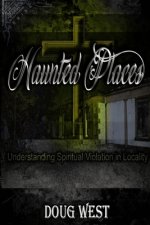 Haunted Places: Spiritual Violation in Locality