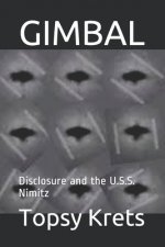 Gimbal: Disclosure and the U.S.S. Nimitz