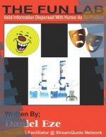 The Fun Lab: Valid Information Dispensed With Humor As By-Product