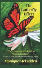 The Butterfly Effect: 