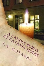 A Candle Burns at Catania House