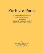 Zarbiz E Parsi: Volume II: Prefixes, Mesofixes, Suffixes, Concepts