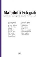 Maledetti Fotografi: Tutte Le Interviste del 2017