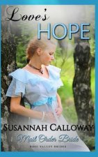 Mail Order Bride: Love's Hope