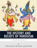 Religions of the World: The History and Beliefs of Hinduism