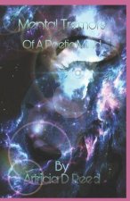 Mental Tremors: Of a Author and Poet