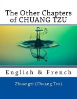 The Other Chapters of CHUANG TZU: English & French