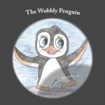 The Wobbly Penguin: A book about MS