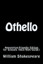 Othello: Annotation-Friendly Edition for Schools (KS3/KS4/GCSE)