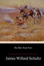 The War-Trail Fort