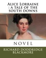 Alice Lorraine: a tale of the south downs