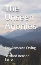 The Unseen Agonies: The Constant Crying