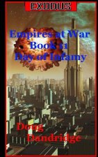 Exodus: Empires at War: Book 11: Day of Infamy