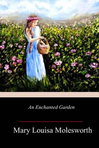 An Enchanted Garden