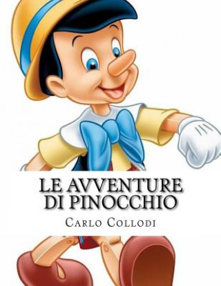 Le Avventure di Pinocchio: Storia di un burattino