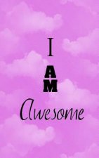 I Am