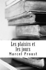 Les plaisirs et les jours