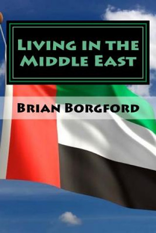 Living in the Middle East: Volume IV - 2009-10