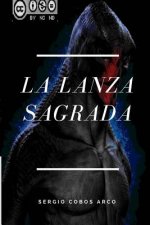 La Lanza Sagrada