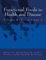 Ffhd: Functional Foods in Health and Disease, Volume 8, Print Issue 1