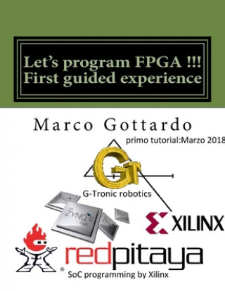 Let's program FPGA !!! First guided experience: FPGA Tutorial