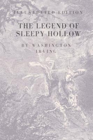The Legend of Sleepy Hollow: Special and Illustrated Edition