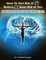 Healing And Deliverance From Personality Disorders
