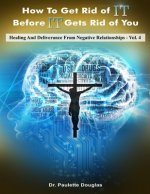 Healing And Deliverance From Negative Relationships