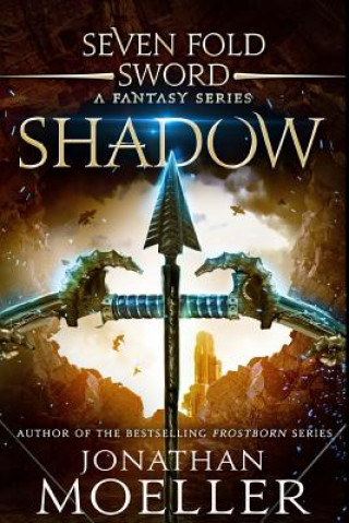 Sevenfold Sword: Shadow