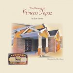 The Rescue of Princess Topaz