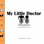 My Little Doctor: Pharmacy: My Little Dreamer, Vol. 5