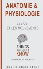 Anatomie et physiologie
