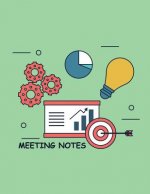 Meeting Notes: Taking Minutes of Meetings Notes includes Attendees, and Action items