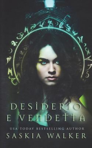 Desiderio e vendetta