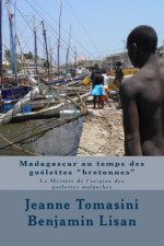 Madagascar au temps des goélettes 